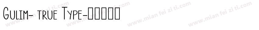 Gulim- true Type字体转换